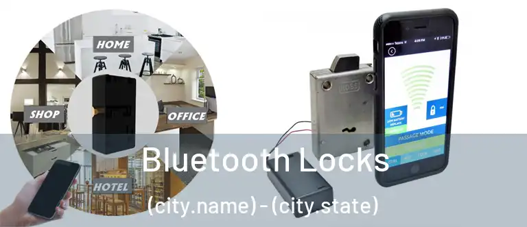  Bluetooth Locks (city.name) - (city.state)